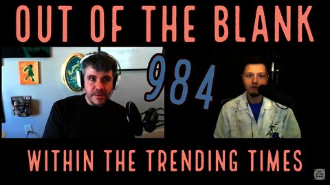 Out Of The Blank #984 - Within The Trending Times (Mike Wallace)