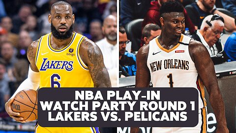 The Man Dem NBA Watch Party - Lakers Vs Pelicans