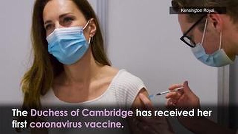 Flashback - May 29th, 2021 - Kate Middleton receives first Covid-19 "vaccine"