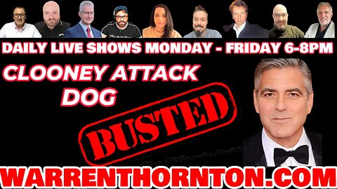 CLOONEY ATTACK DOG BUSTED! WITH LEE SLAUGHTER & WARREN THORNTON