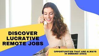 Discover Lucrative Remote Jobs | Opportunities That Are Always in Demand! (2023)