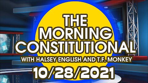 The Morning Constitutional: 10/28/2021