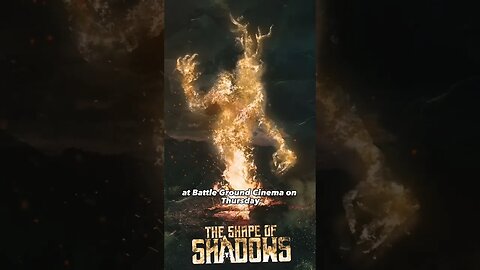 The Shape of Shadows Advanced Screening Tickets: https://www.theshapeofshadows.com/