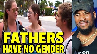 Fathers Have NO GENDER...