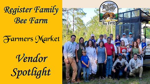 Register Family Bee Farm - Farmers Market Vendor Spotlight - Anchored Market Ventures