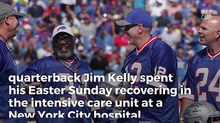 NFL Legend Jim Kelly Can't Speak After Surgery, Shares Touching Easter Message