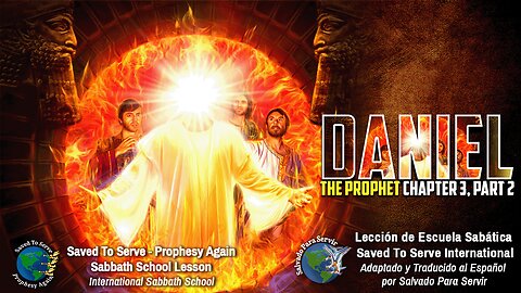STS-SPS_es | Daniel el Profeta - Daniel 3 - La Imagen de Oro, Parte 2 |Sáb 30/03/2024