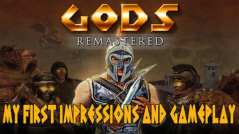 GODS Remastered - My first Time Gameplay of the remaster