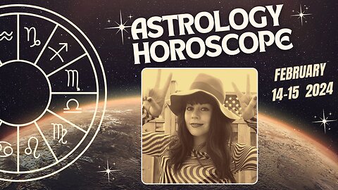 Daily Astrology Horoscope February 14-15 2024 | ALL SIGNS