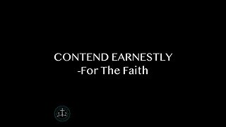 Contending Earnestly For The Faith - Jude - Part 2