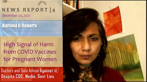 News Report 4 | High Signal of Harm from COVID Vaccines for Pregnant Women