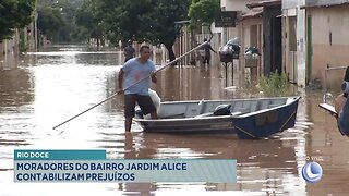 Rio Doce: Moradores do Bairro Jardim Alice Contabilizam Prejuízos.