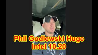 Phil Godlewski Huge Intel 10.20