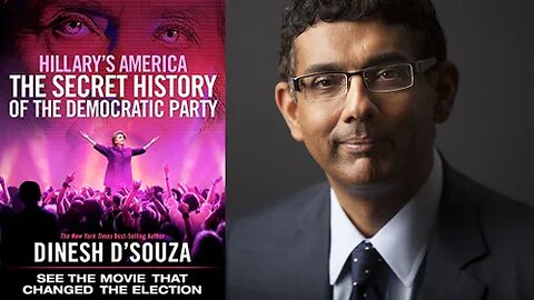 Hillary's America: The Secret History of the Democratic Party by Dinesh D'Souza