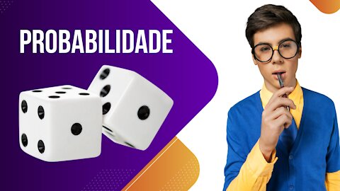 Probabilidade e Estatística| Definição Clássica de Probabilidade