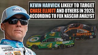 Kevin Harvick Likely to Target Chase Elliott and Others in 2023, According to Fox NASCAR Analyst