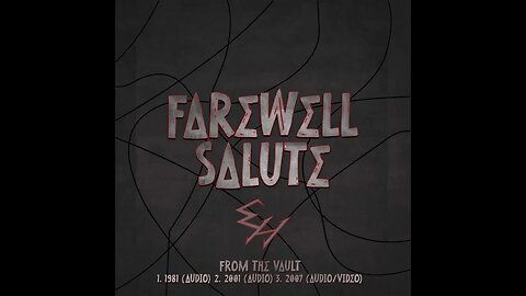 Farewell Salute (From the vaults)