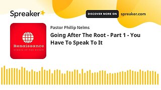 Going After The Root - Part 1 - You Have To Speak To It