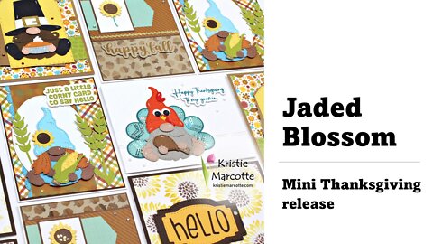 Jaded Blossom | Mini Thanksgiving release