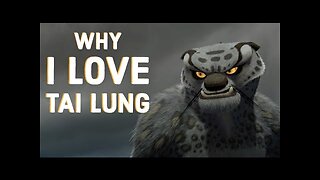 Why I Love Tai Lung - The Weight of Expectations (Kung Fu Panda)