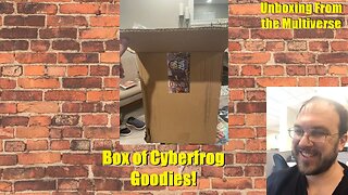 Unboxing From the Multiverse: Box of Cyberfrog Goodies (Thanks @ComicArtistProSecrets )