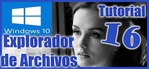 Windows 10 Sesion 16 Explorador de Archivos