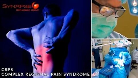CRPS - Complex Regional Pain Syndrome