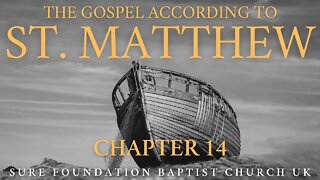 Matthew 14 | SFBCUK