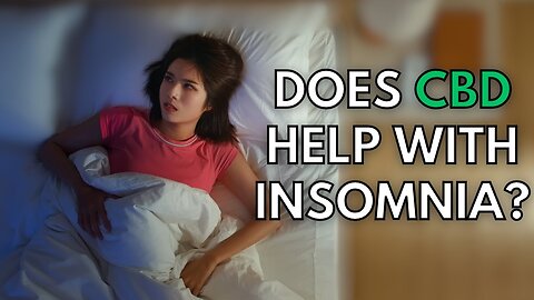 Does CBD Help With Insomnia