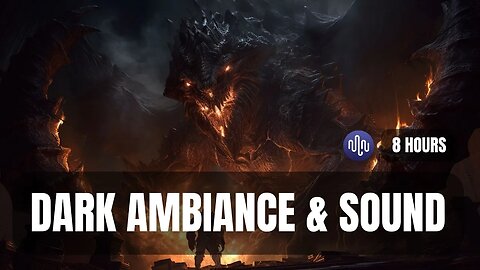 Demonic Ambiance: An 8 Hour Journey into the Dark Void