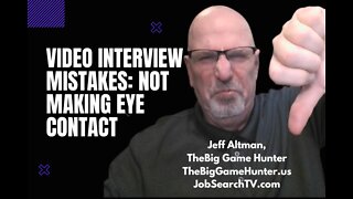 Video Interview Mistakes: Not Making Eye Contact