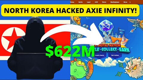 The US Treasury Has Linked North Korean Hackers To The $622 Million Axie Infinity Exploit!