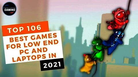 TOP 106 Best Local Multiplayer Games for LOW END PCs and Laptops in 2021