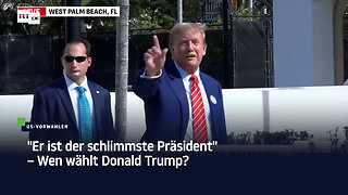 "Er ist der schlimmste Präsident" – Wen wählt Donald Trump?