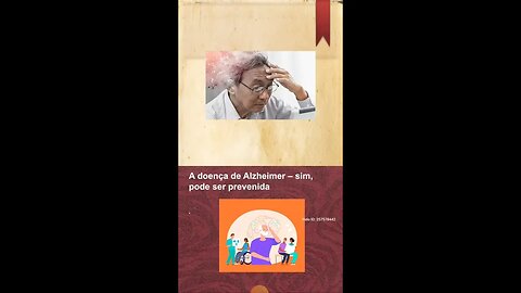 [pt. 1] Prevenção do Alzheimer: maneiras de reduzir o risco