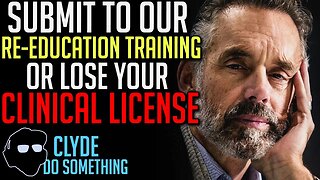 Dr. Jordan Peterson to Undergo Re-Education Training or Lose Clinical License in Canada