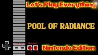 Let's Play Everything: AD&D Pool of Radiance