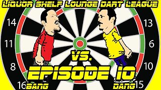 Dart League | Episode 10