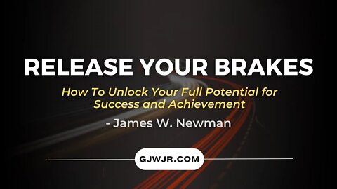Release Your Brakes - James W. Newman | Full Audiobook (Jim Newman)