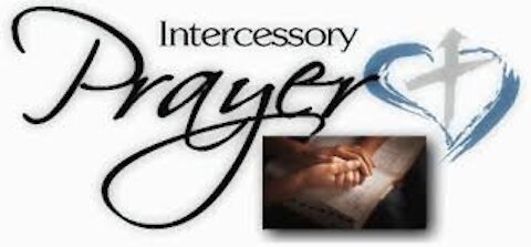Prayer: Things you need to know about intercessory Prayers