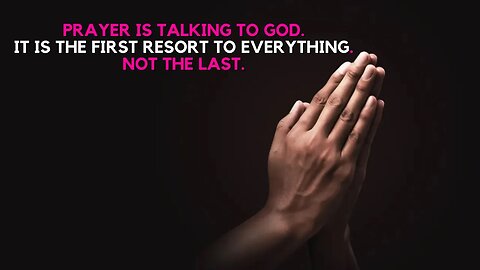 Praying is talking to God. Have you talked to Him today?