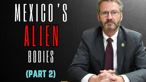 Tim Burchett - Non-human Entities, UFO Encounters, and Mexico's Alien Bodies | Part 2
