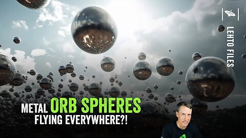 Mysterious Metallic Spheres: Are They Spying on Our Military?