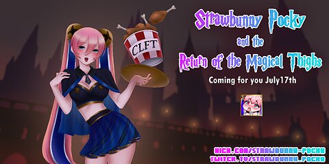 Strawbunny and the Return of the Magical Thighs! (Updated info)