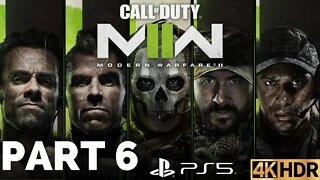 Call of Duty: Modern Warfare II (2022) Campaign Gameplay Part 6 | PS5, PS4 | 4K HDR