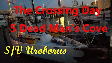 The Crossing Day 5 Dead Man's Cove