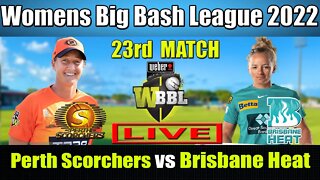 WBBL 08 LIVE, Brisbane Heat vs Perth Scorchers 23rd Match , BRHW vs PRSW T20 LIVE UPDATE