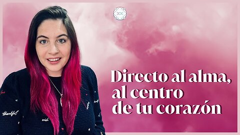 Directo al Alma - Al Centro de tu Corazón