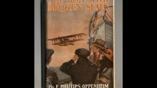 The Box with the Broken Seals by E. Phillips Oppenheim - Audiobook
