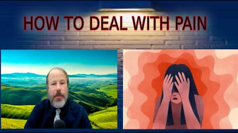 How To Deal with Pain